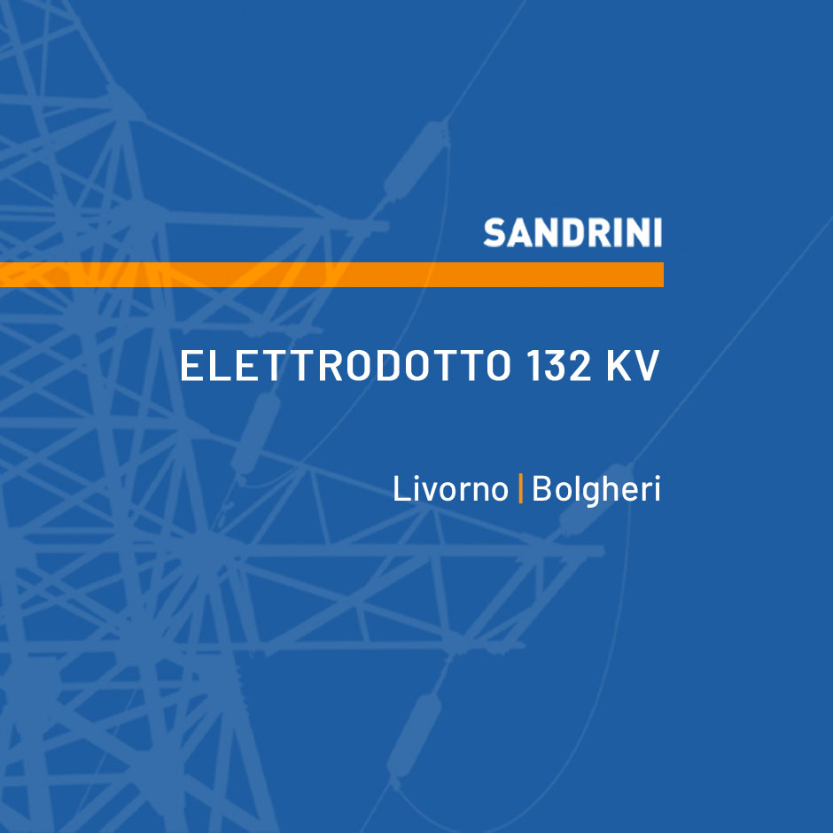 ELETTRODOTTO 132 kV T.23.035 LIVORNO – BOLGHERI CD ROSIGNANO